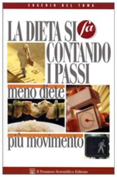 dieta si fa contando i passi meno diete pi movimento