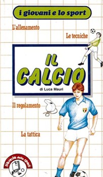 calcio i giovani e lo sport