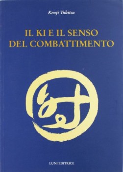 ki e il senso del combattimento