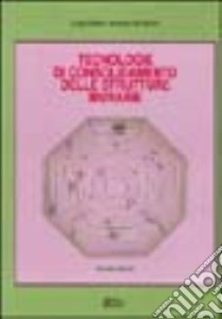 tecnologie di consolidamento delle strutture murarie