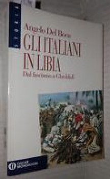 italiani in libia dal fascismo a gheddafi