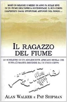 ragazzo del fiume  lo scheletro di un adolescente africano rivela