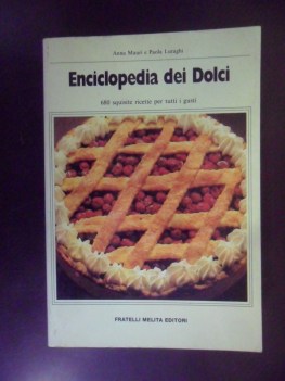enciclopedia dei dolci. 680 ricette