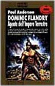 dominic flandry agente dell\'impero terrestre