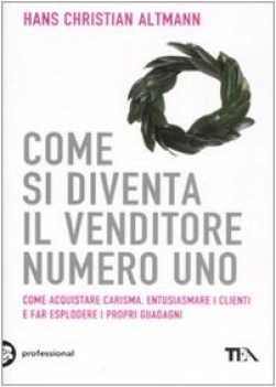 come si diventa il venditore numero uno