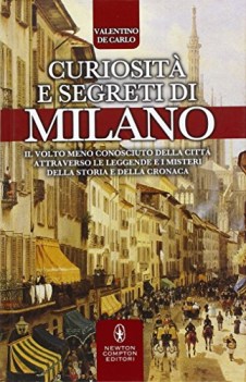 curiosit e segreti di milano