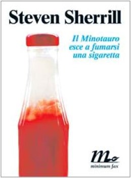 minotauro esce a fumarsi una sigaretta