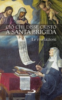 ci che disse cristo a santa brigida. le rivelazioni