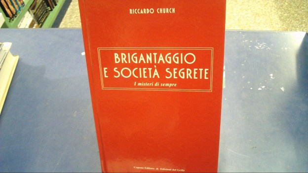 brigantaggio e societ segrete