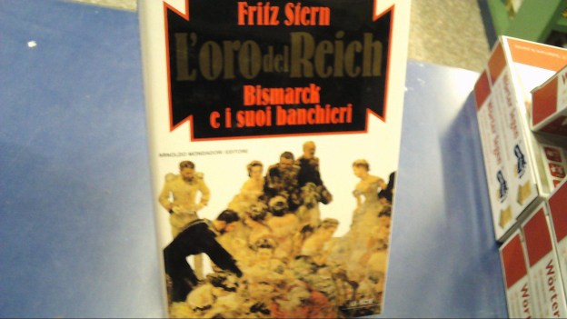 oro del reich bismarck e i suoi banchieri