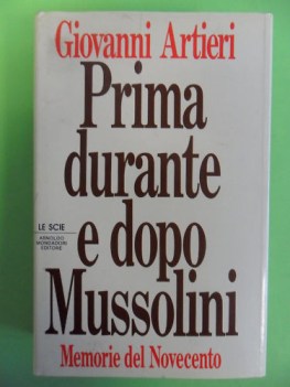 prima durante e dopo mussolini memorie del novecento