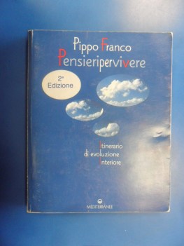 pensieri per vivere itinerario di evoluzione interiore