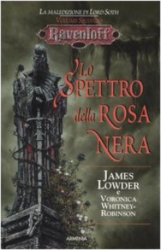 spettro della rosa nera la maledizione di lord soth ravenloft 2