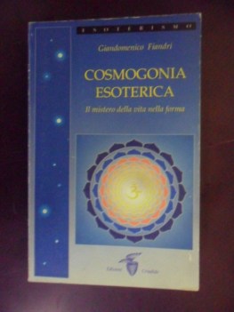cosmogonia esoterica il mistero della vita