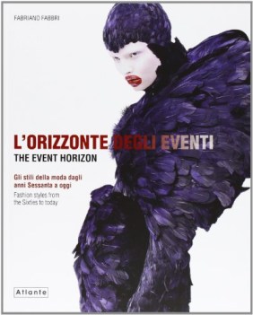 orizzonte degli eventi gli stili della moda