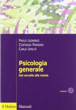 psicologia generale dal cervello alla mente
