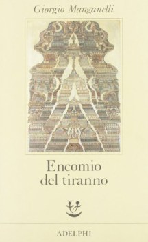 encomio del tiranno scritto allunico scopo di fare dei soldi