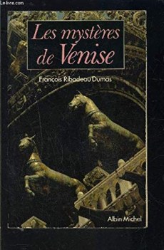 les mystres de venise ou les secrets de la srnissime