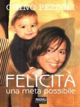 felicita\' una meta possibile