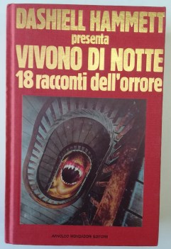 vivono di notte 18 racconti dell\'orrore