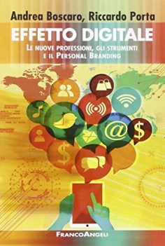 effetto digitale le nuove professioni gli strumenti e il personal br