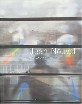jean nouvel the elements of architecture