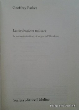 rivoluzione militare le innovazioni militari e il sorgere dellocc