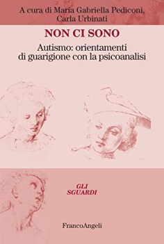 non ci sono autismo orientamenti di guarigione con la psicoanalisi