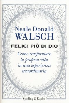 felici piu di dio