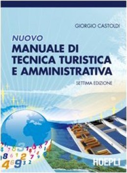 nuovo manuale di tecnica turistica e amministrativa