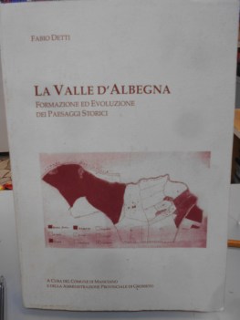 valle d albegna formazione ed evoluzione dei paesaggi storici