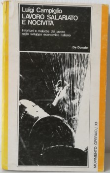 LAVORO SALARIATO E NOCIVITA