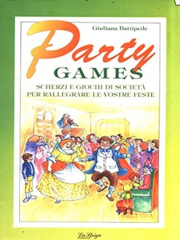 Party games. Scherzi e giochi di societa