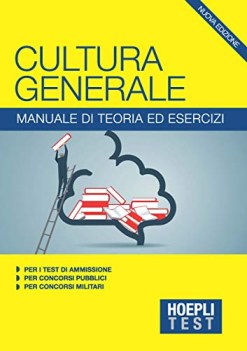 hoepli test cultura generale manuale di teoria ed esercizi per i test