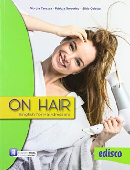 on hair english for hairdressers per gli ist professionali con eb