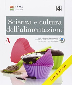 scienza e cultura dellalimentazione vol A