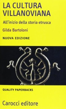 cultura villanoviana all\'inizio della storia etrusca