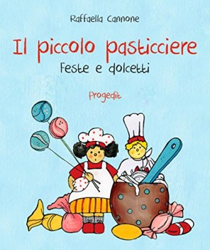 piccolo pasticciere feste e dolcetti