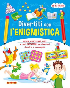 divertiti con l\'enigmistica 8/10 anni