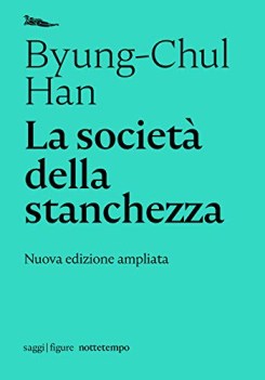 societa della stanchezza