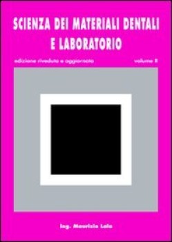 scienza dei materiali dent. e labor. 2