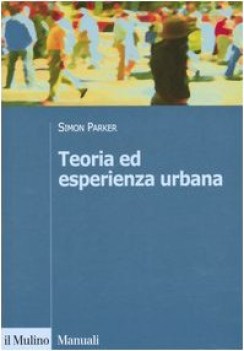 teoria ed esperienza urbana