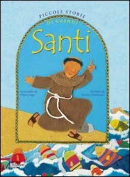 piccole storie di grandi santi illustrate da Donata Montanari