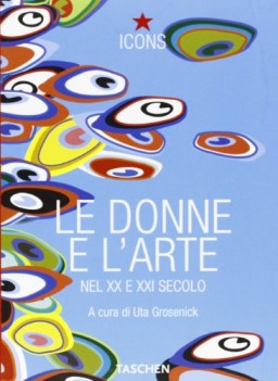 donne e l arte nel xx e xxi secolo