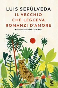 vecchio che leggeva romanzi damore nuova ediz
