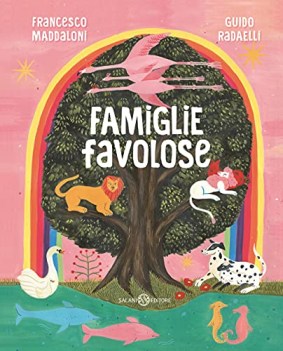 famiglie favolose libro per bambini illustrato a colori favole di an