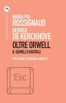oltre orwell il gemello digitale