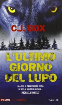 ultimo giorno del lupo