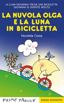 nuvola olga e la luna in bicicletta ediz a colori