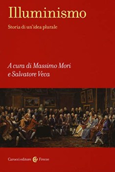 illuminismo storia di un\'idea plurale